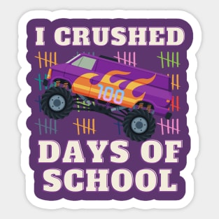 i crushed 100 days of school Sticker